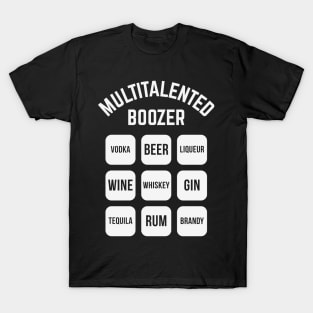 Multitalented Boozer (Drinking Alcohol / White) T-Shirt